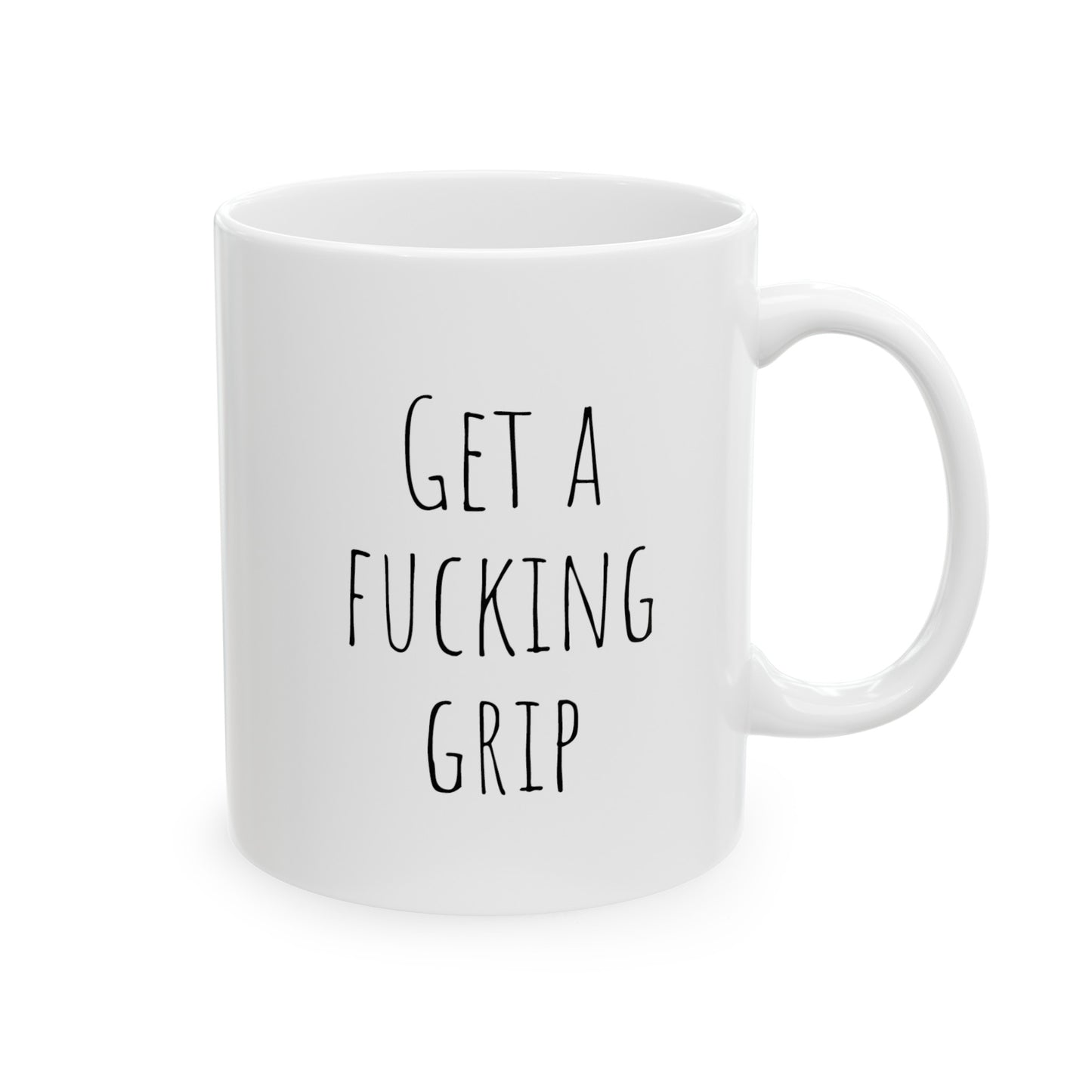 GET A FUCKING GRIP - White